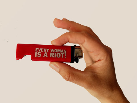 Briquet "Every Women is A Riot"